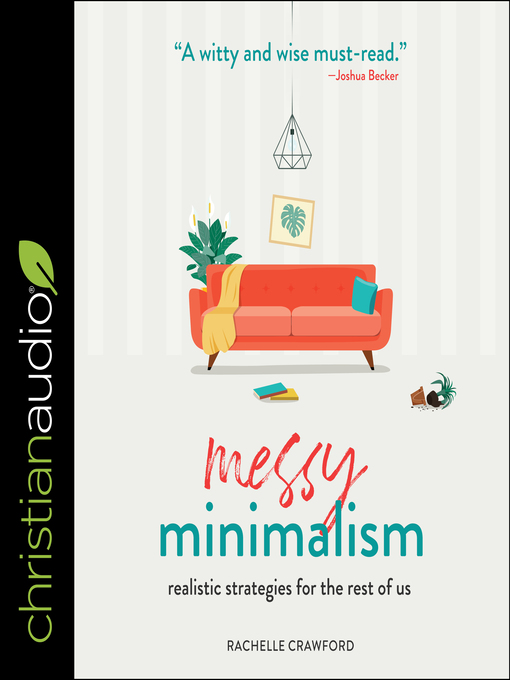 Title details for Messy Minimalism by Rachelle Crawford - Wait list